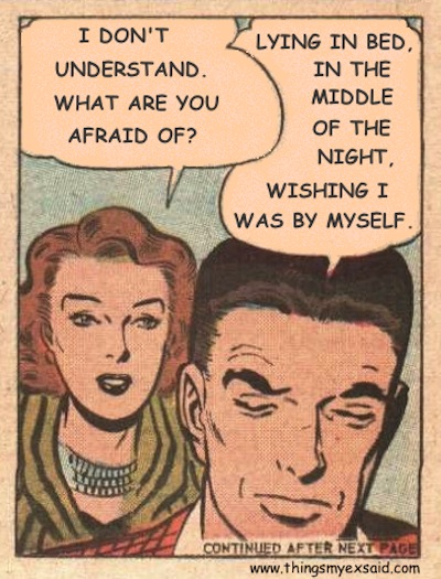 What are you afraid of?